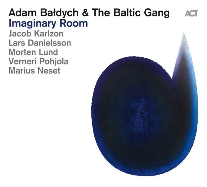 Imaginary Room  | Lars Danielsson, Jacob Karlzon, Marius Neset, Adam Baldych, Morten Lund, Vorneri Pohjola