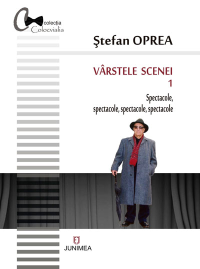 Varstele scenei | Stefan Oprea