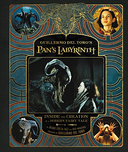 Guillermo del Toro's Pan's Labyrinth | Guillermo del Toro, Nick Nunziata , Mark Cotta Vaz