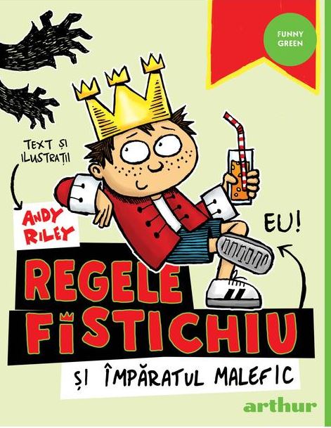 Regele Fistichiu si Imparatul Malefic | Andy Riley