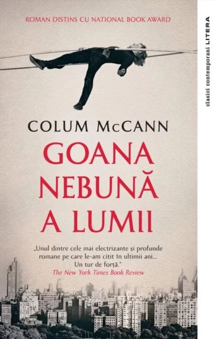 Goana nebuna a lumii  | Colum Mccann