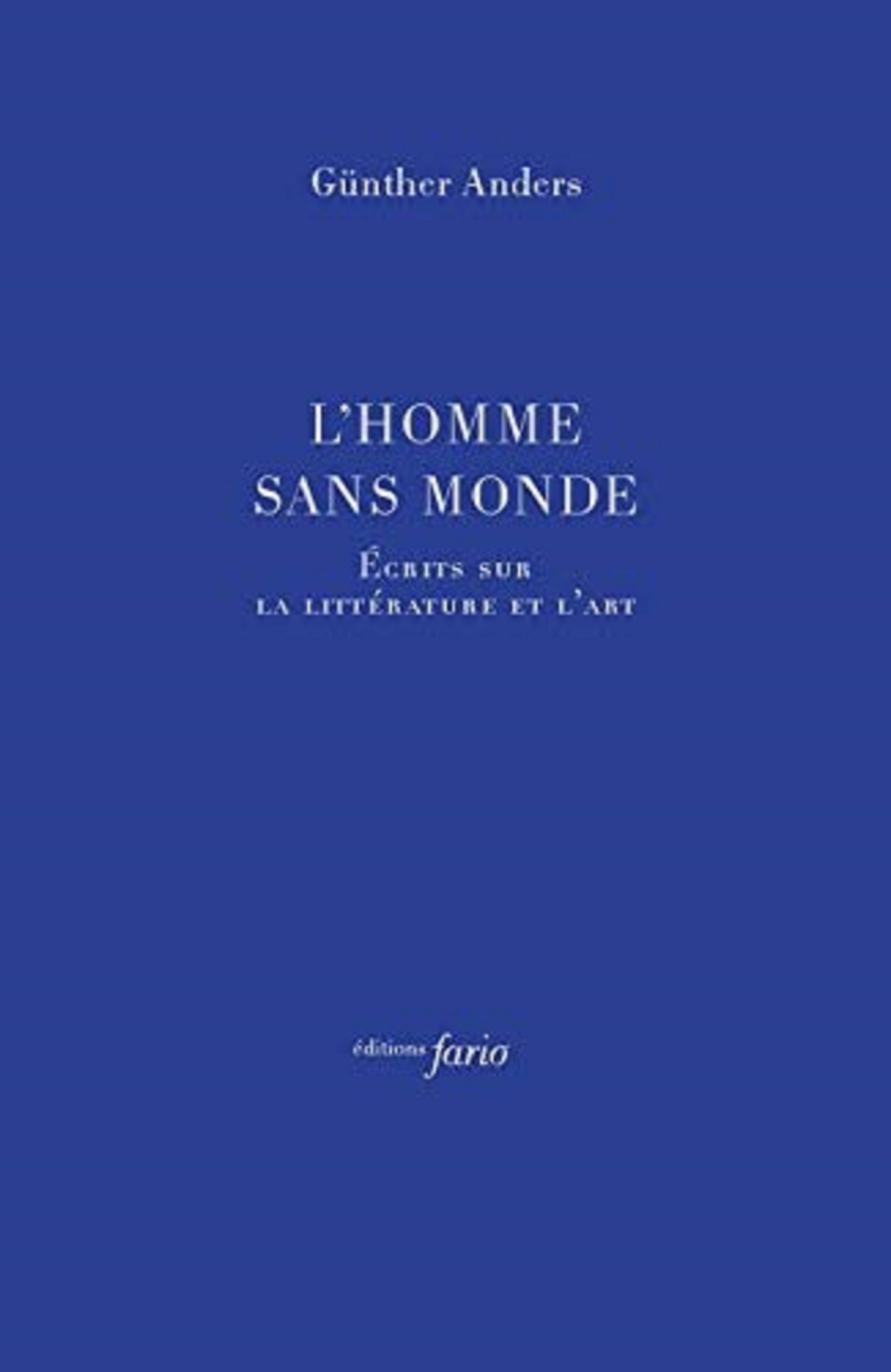 L' Homme sans monde | Gunther Anders