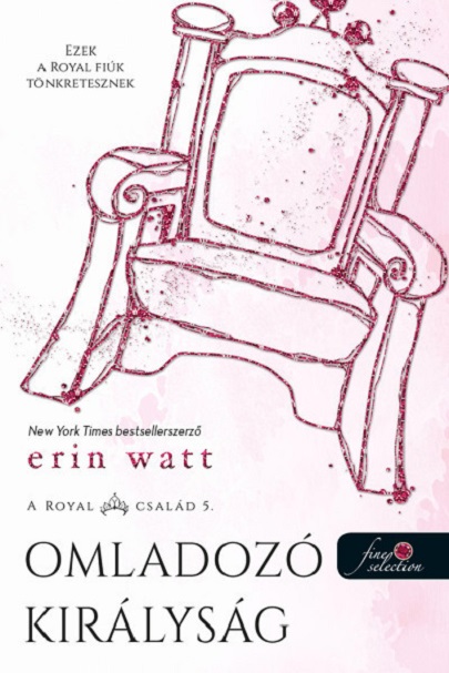 Omladozó királyság | Erin Watt