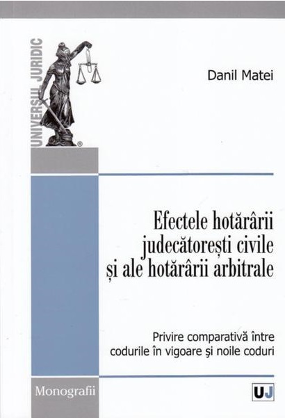 Efectele hotararii judecatoresti civile si ale hotararii arbitrale | Danil Matei