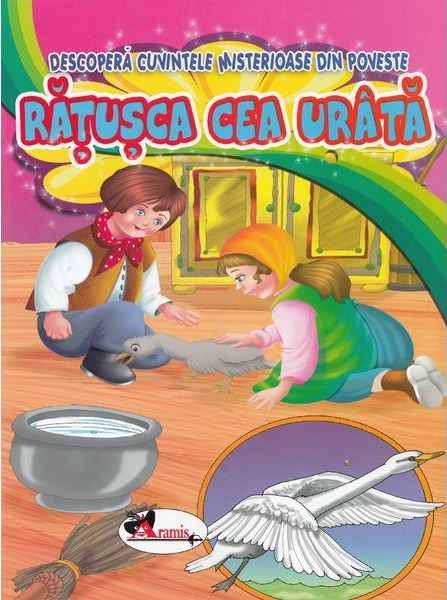 Descopera cuvintele misterioase din poveste - Ratusca cea Urata |