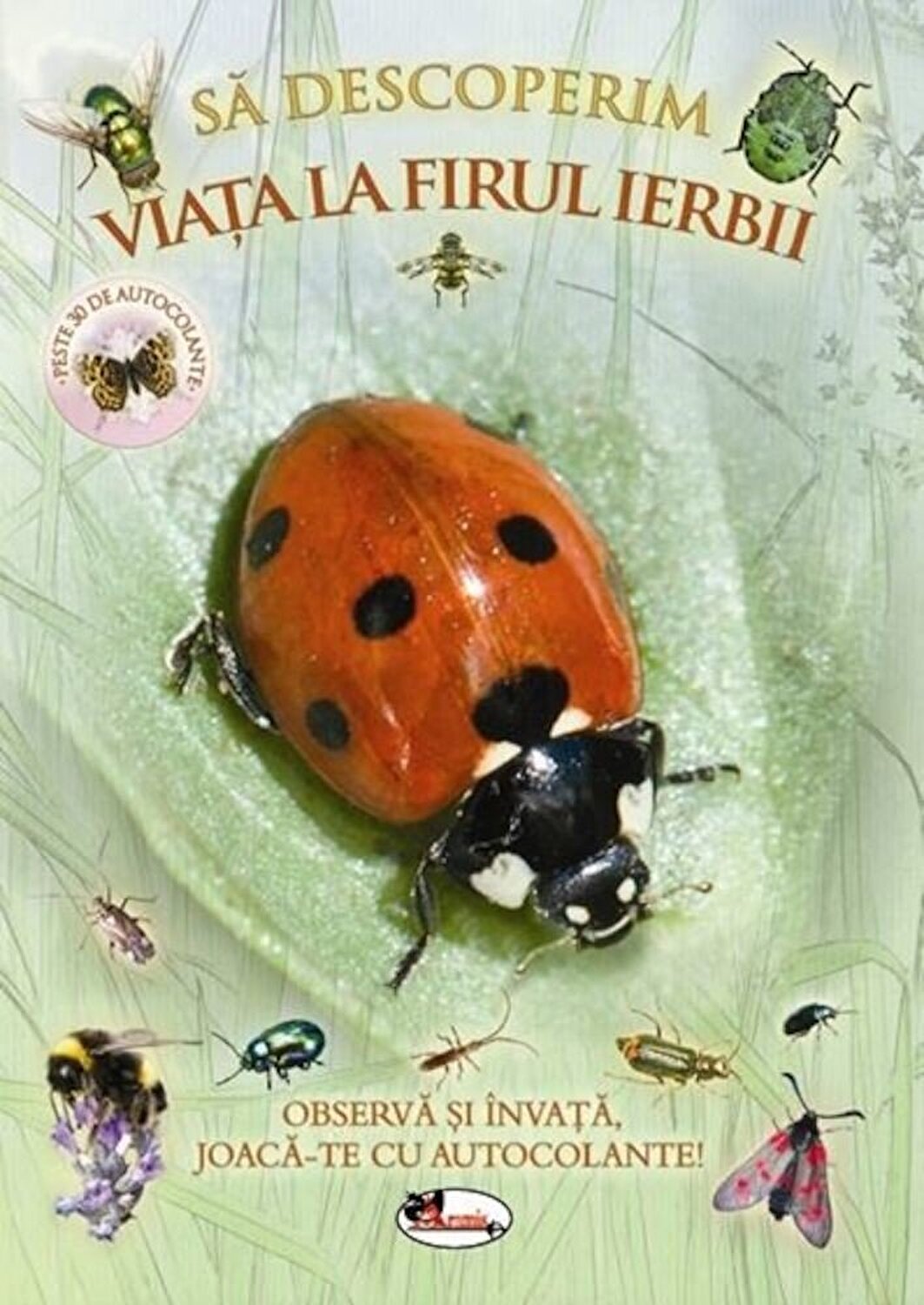 Sa descoperim viata la firul ierbii |