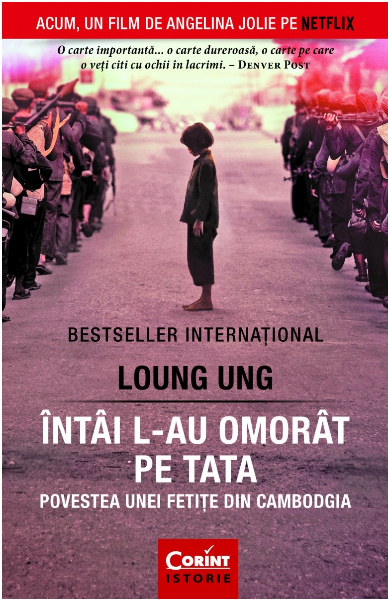 Intai l-au omorat pe tata | Loung Ung
