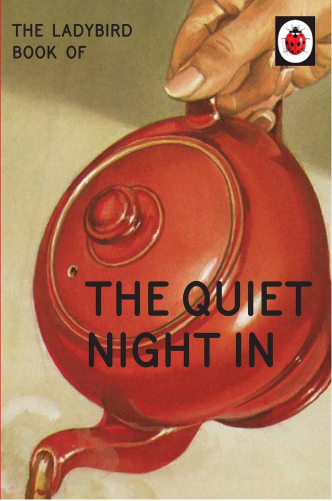 The Ladybird Book of The Quiet Night In  | Jason Hazeley, Joel Morris