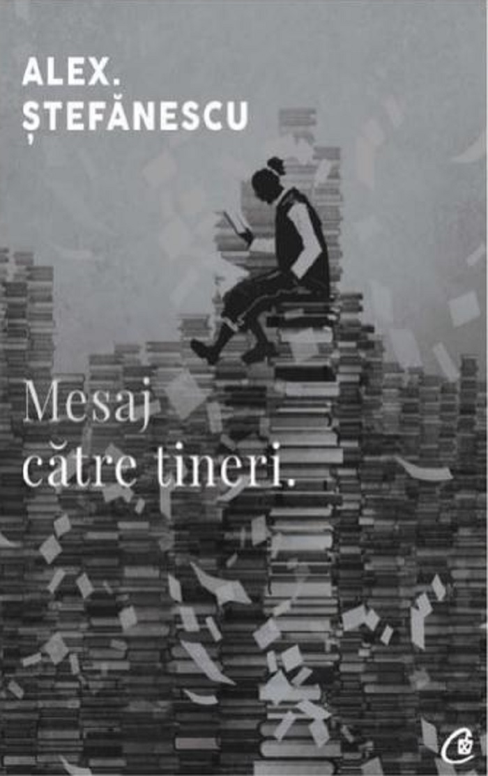 Mesaj catre tineri  | Alex. Stefanescu