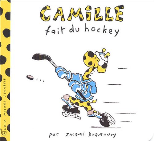 Camille Fait Du Hockey |  Jacques Duquennoy
