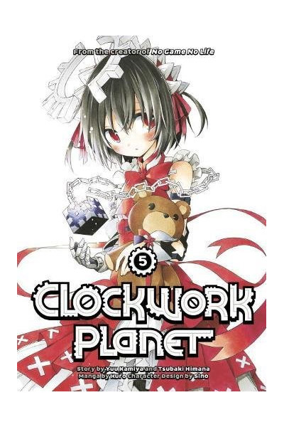 Clockwork Planet - Volume 5 |  Yuu Kamiya, Tsubaki Himana