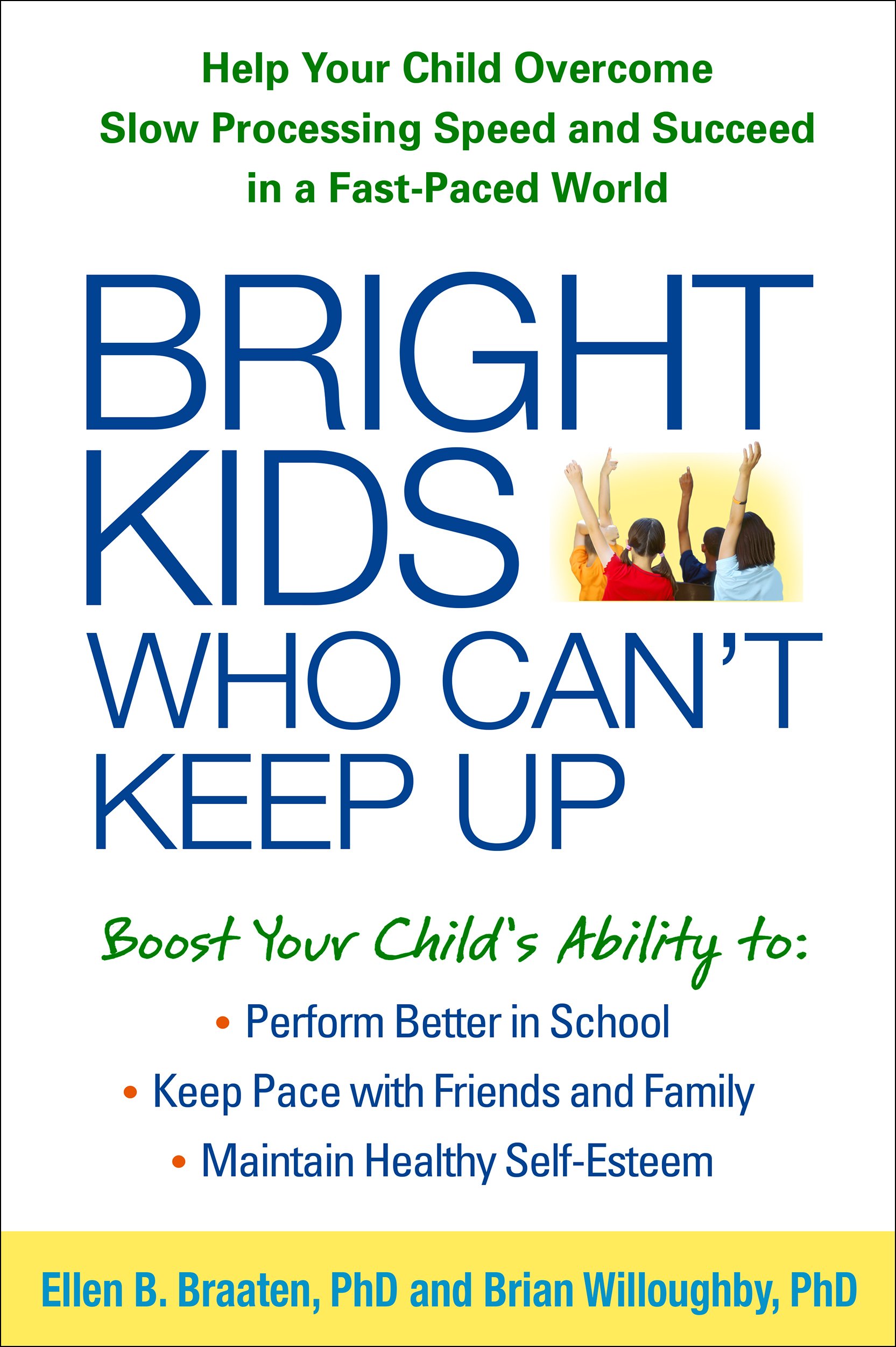 Bright Kids Who Can't Keep Up | Ellen Braaten, Brian Willoughby