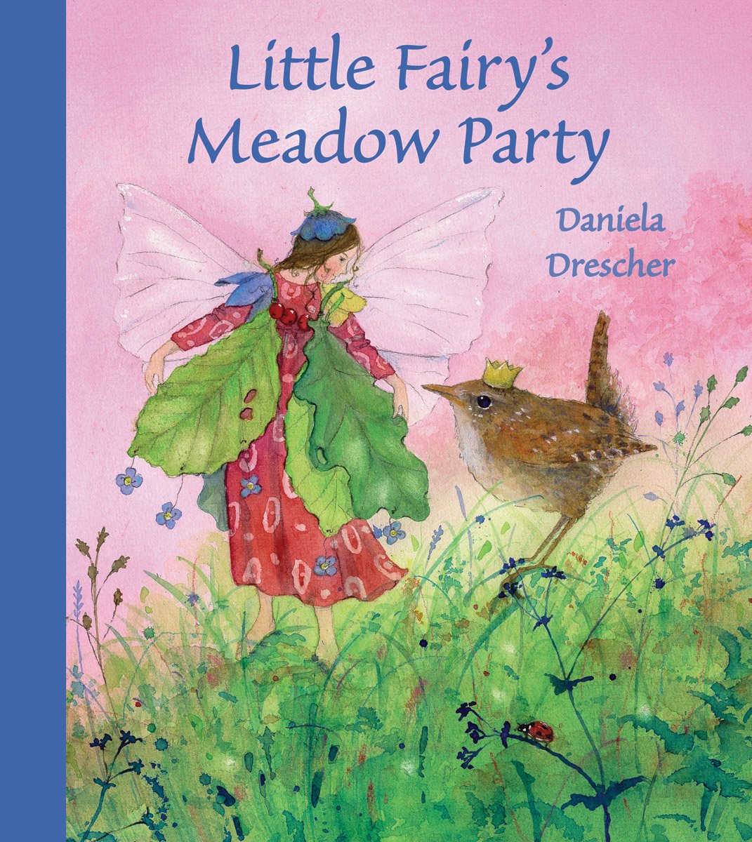 Little Fairy's Meadow Party | Daniela Drescher