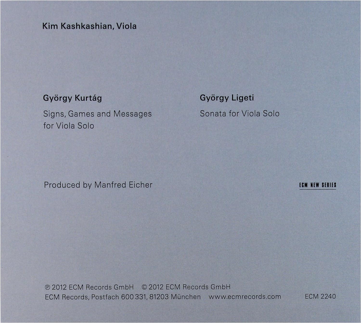 Kurtag / Ligeti: Music For Viola | Kim Kashkashian