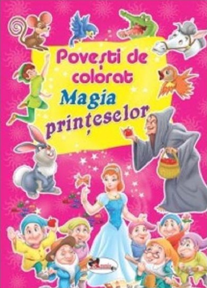 Povesti de colorat - Magia printeselor |