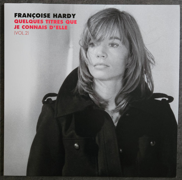 Quelques Titres Que Je Connais D'elle (Vol. 2) - Vinyl | Francoise Hardy