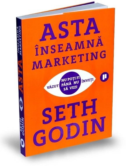 Asta inseamna marketing | Seth Godin