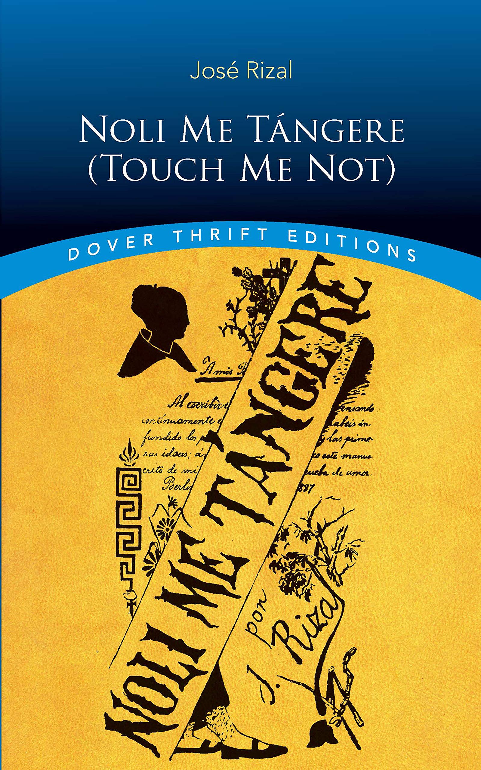 Noli Me Tangere (Touch Me Not) | Jose Rizal