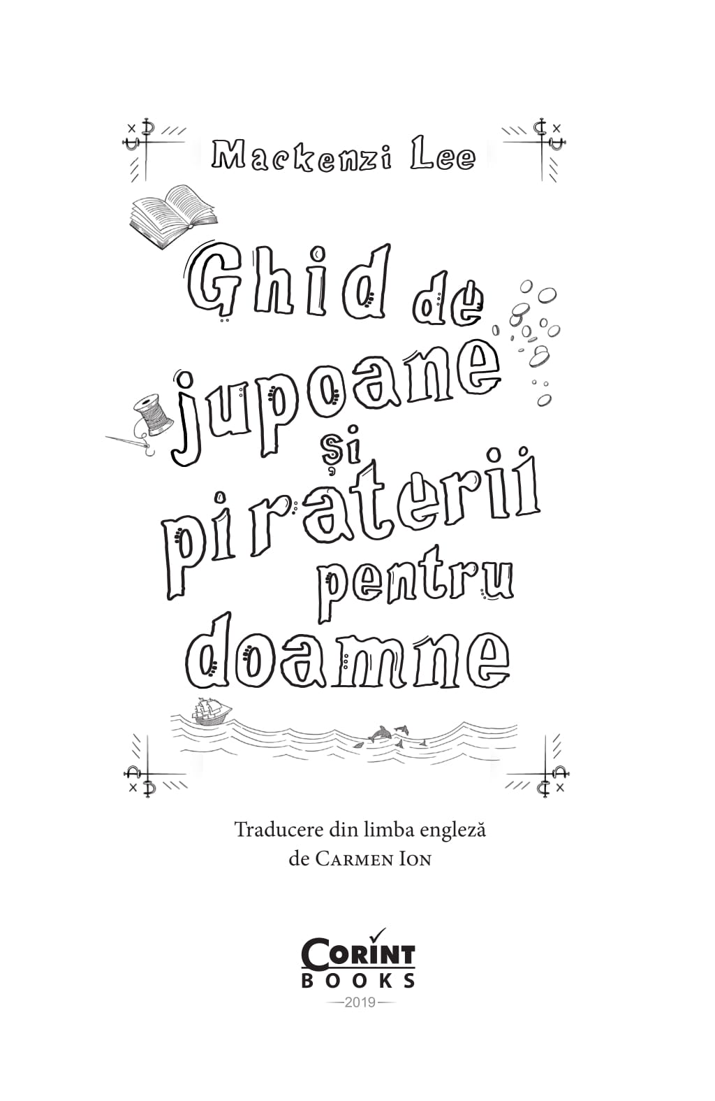 Ghid de jupoane si piraterii pentru doamne | Mackenzi Lee
