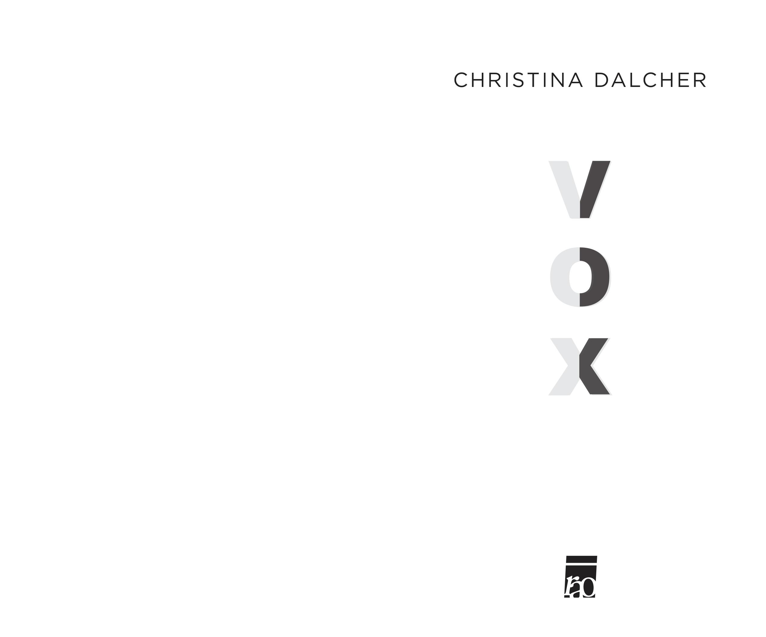Vox. Tacerea foate fi asurzitoare | Christina Dalcher