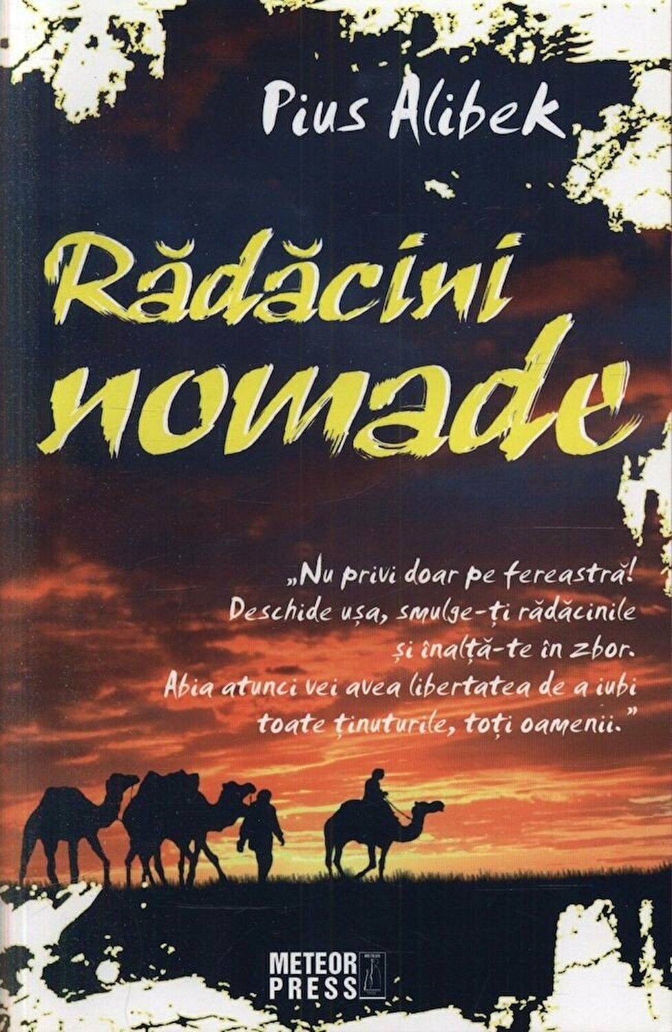 Radacini nomade | Pius Alibek