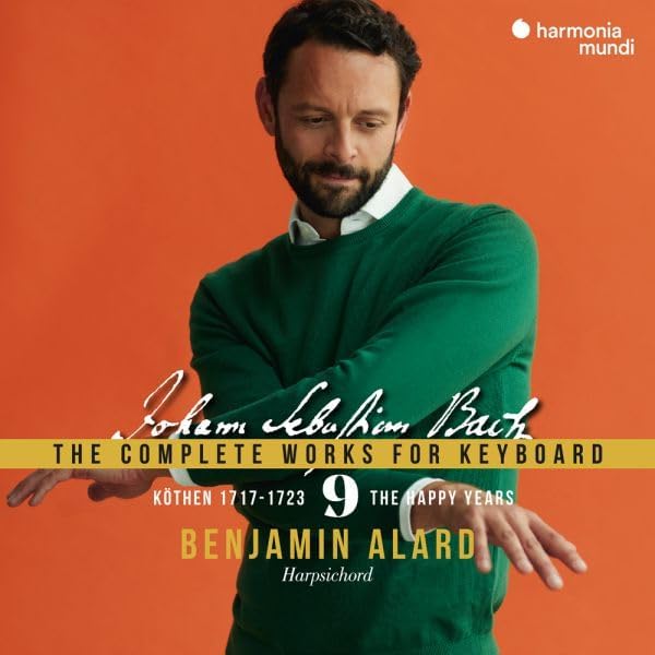 Johann Sebastian Bach: The Complete Works For Keyboard | Benjamin Alard