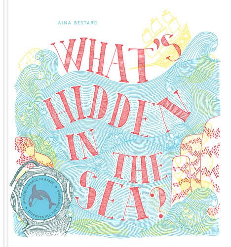 What's Hidden in the Sea | Aina Bestard
