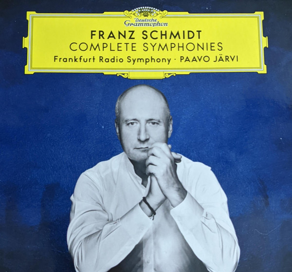 Complete Symphonies | Franz Schmidt, Frankfurt Radio Symphony, Paavo Jarvi