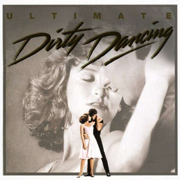 Ultimate Dirty Dancing |