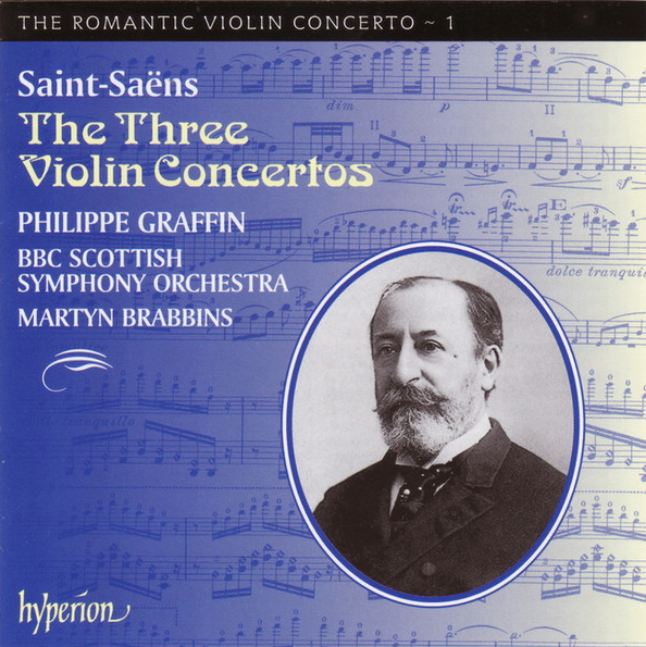 Saint-Saens: The Three Violin Concertos | Philippe Graffin, BBC Scottish Symphony Orchestra, Martyn Brabbins