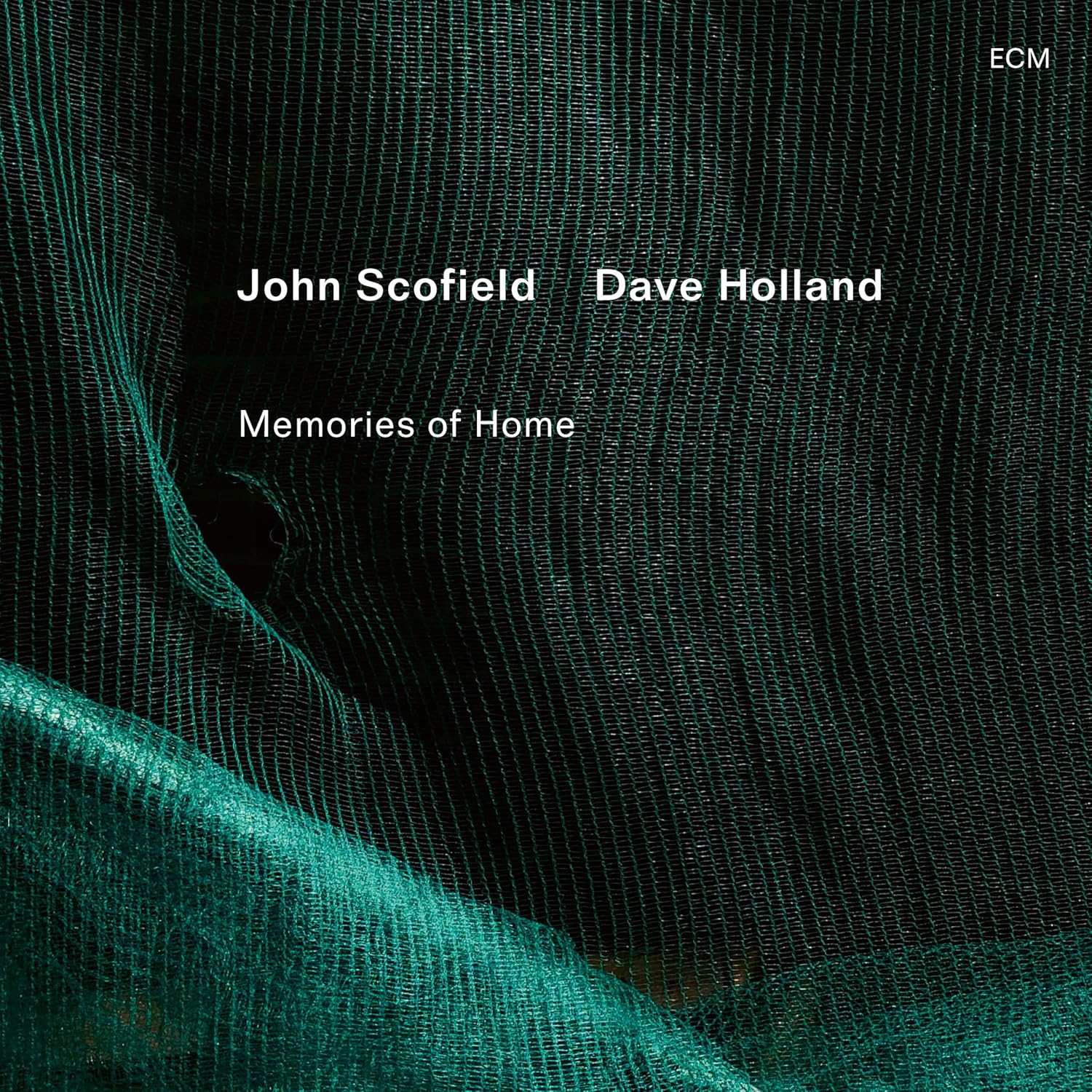 Memories of Home | John Scofield, Dave Holland
