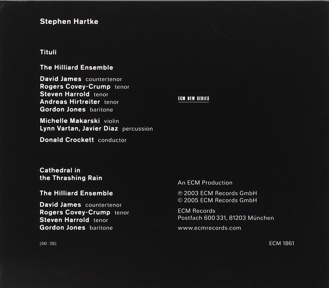 Stephen Hartke: Tituli / Cathedral In The Thrashing Rain | The Hilliard Ensemble