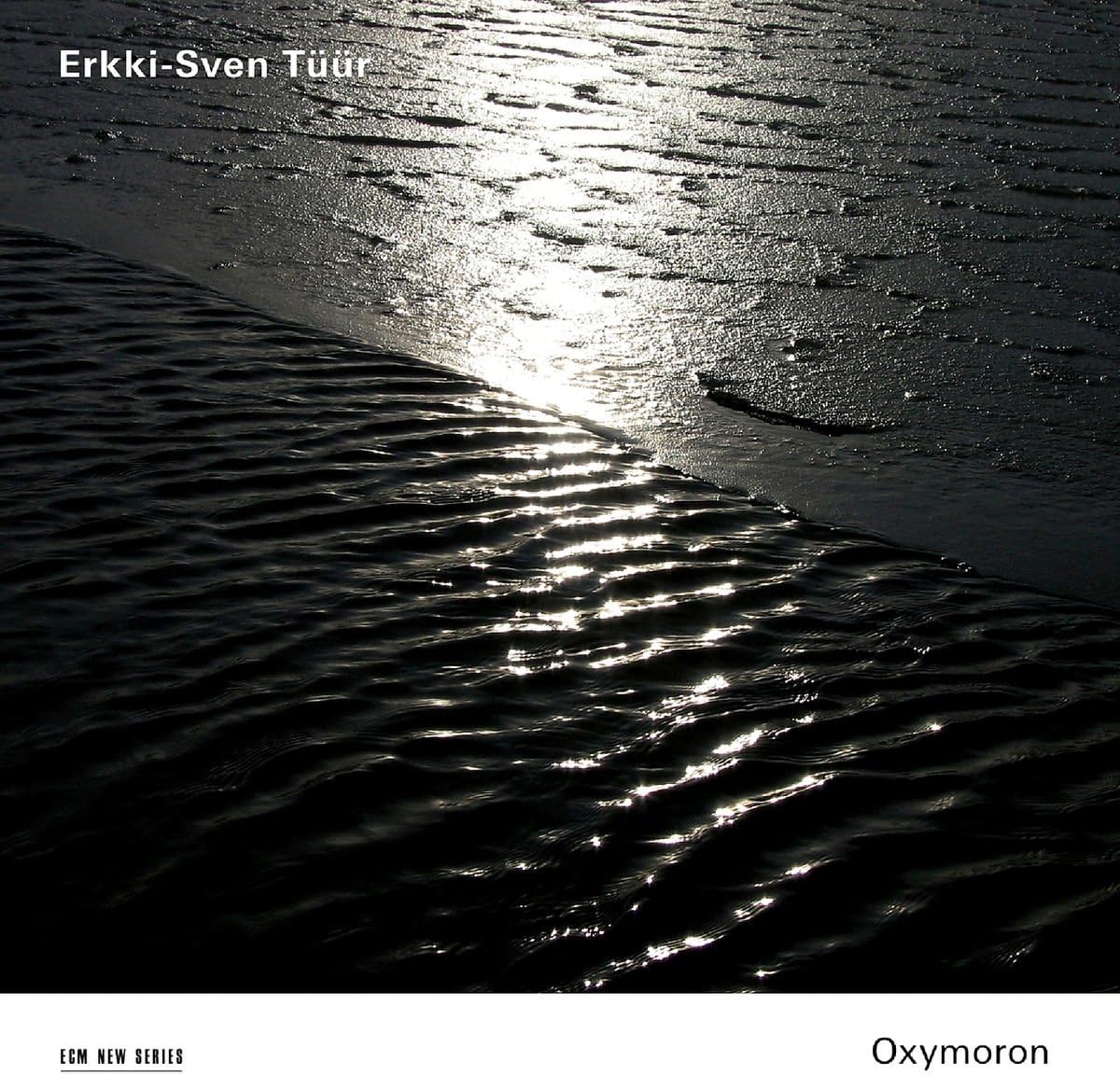 Oxymoron | Erkki-Sven Tuur