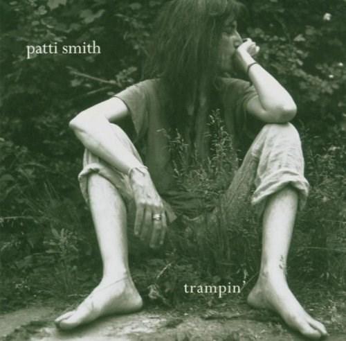 Trampin' | Patti Smith