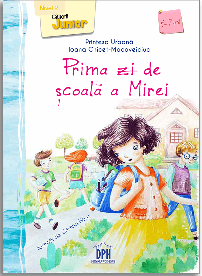 Printesa Urbana: Prima zi de scoala a Mirei | Ioana Chicet-Macoveiciuc