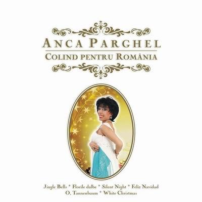 Colind pentru Romania | Anca Parghel