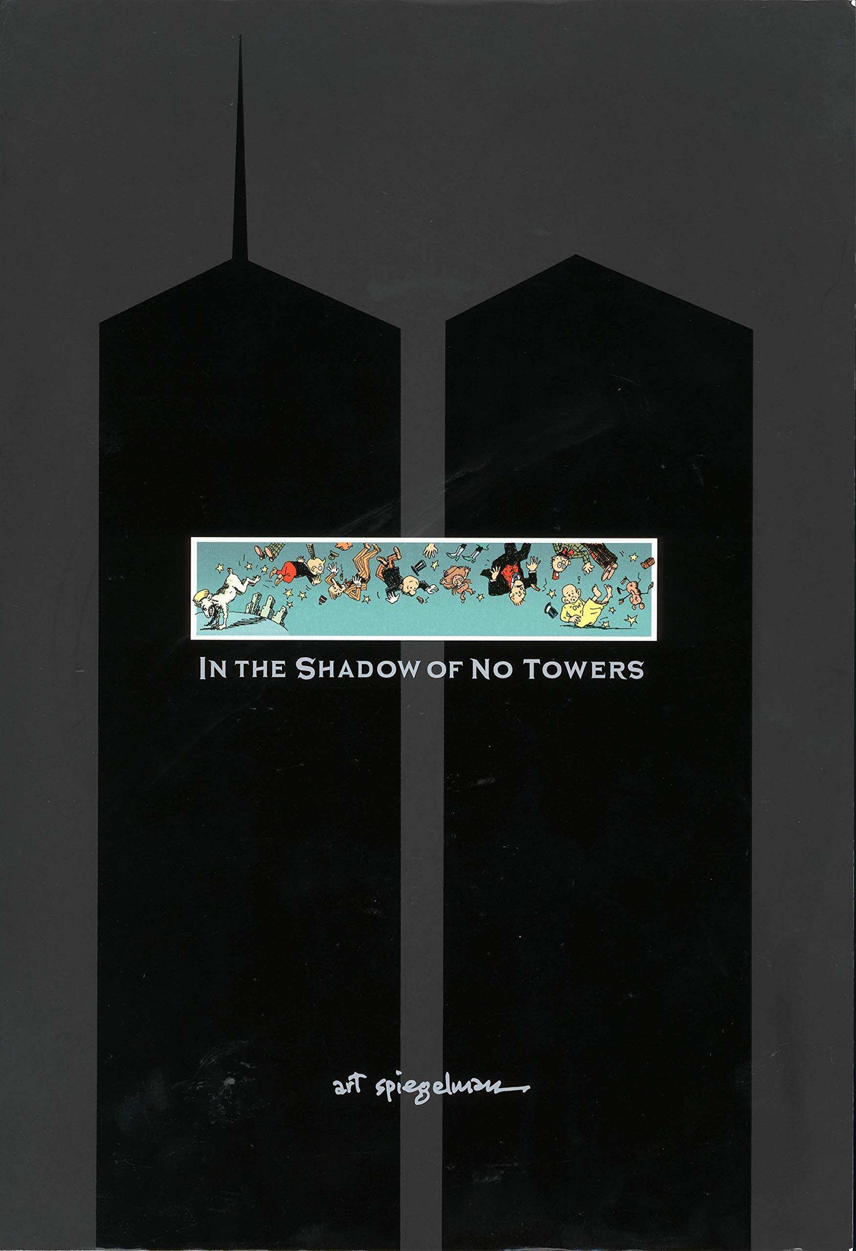 In the Shadow of No Towers | Art Spiegelman