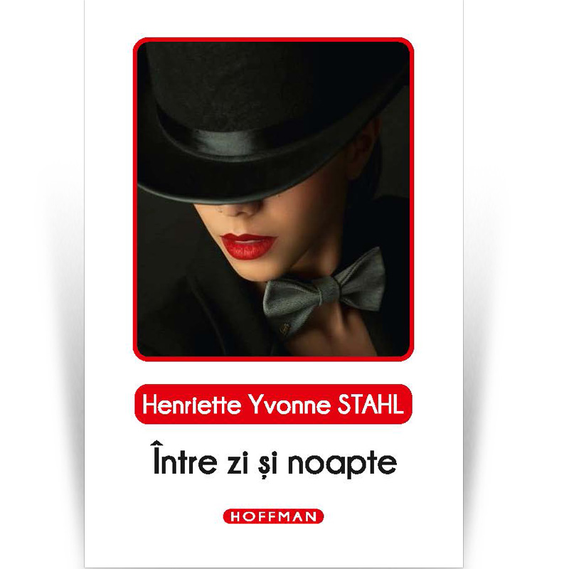 Intre zi si noapte | Henriette Yvonne Stahl