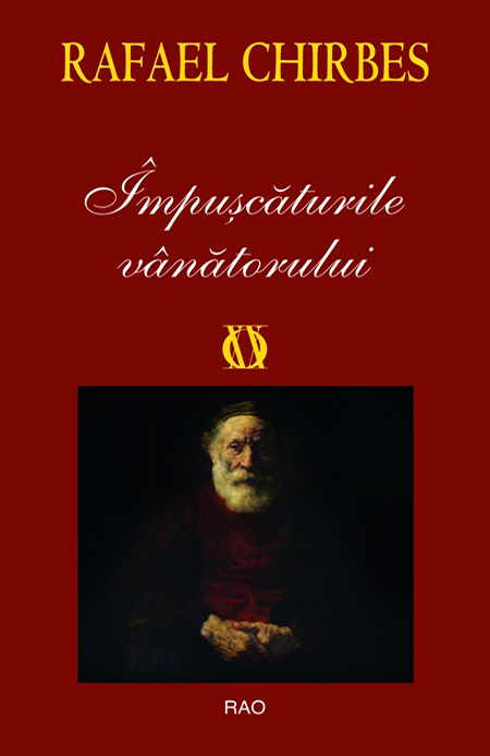 Impuscaturile vanatorului  | Rafael Chirbes