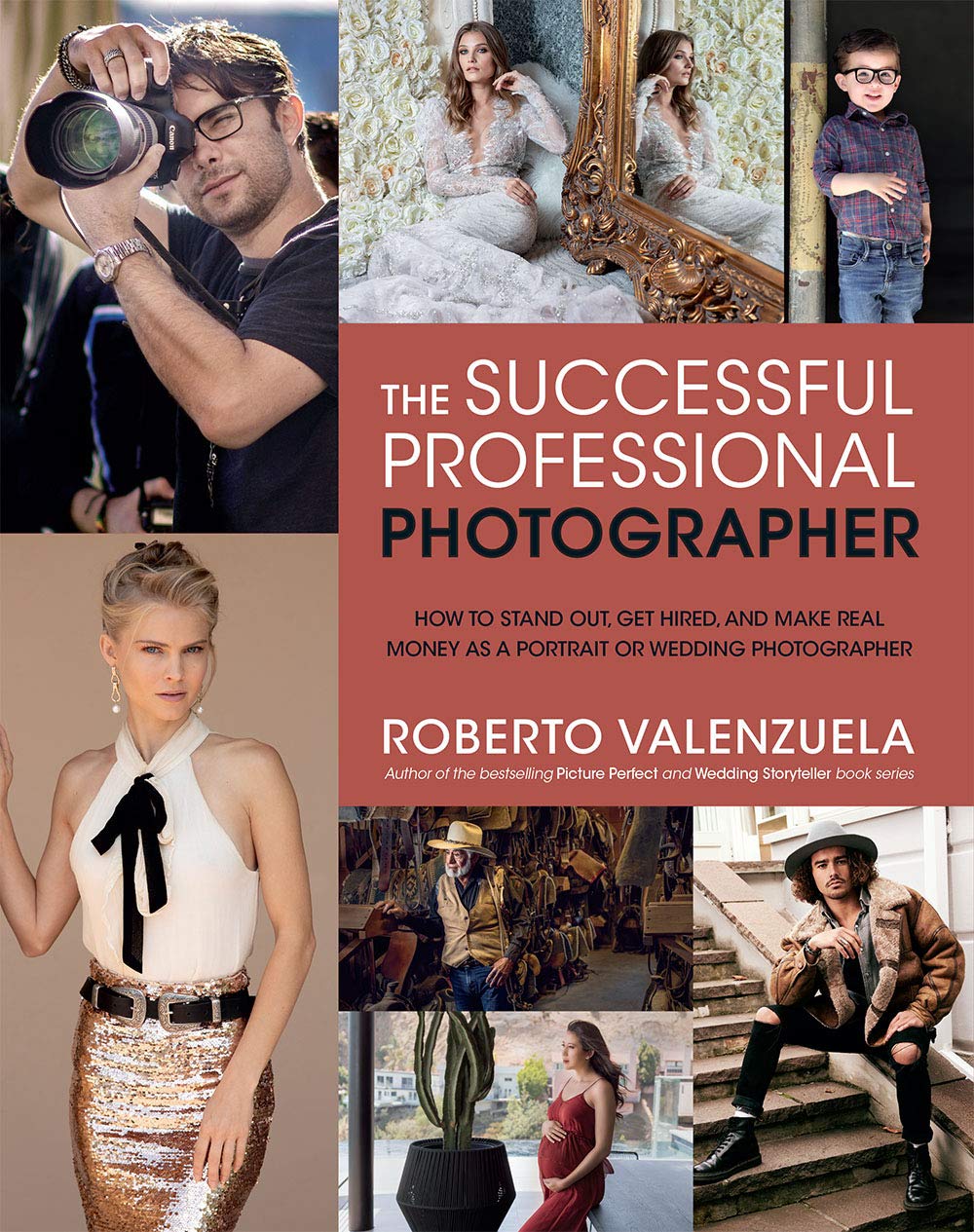 The Successful Professional Photographer | Roberto Valenzuela
