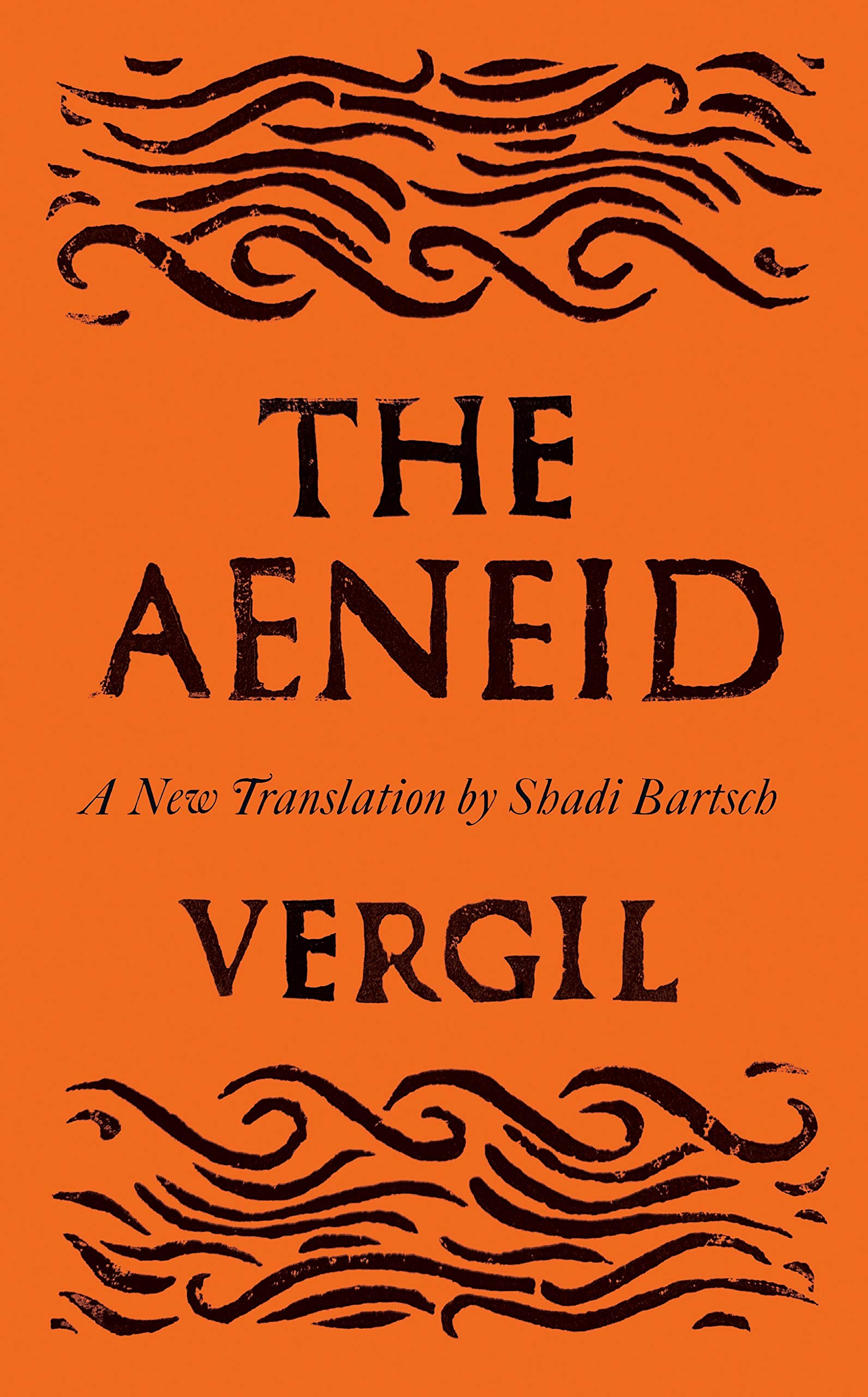 The Aeneid | Shadi Bartsch, Vergil