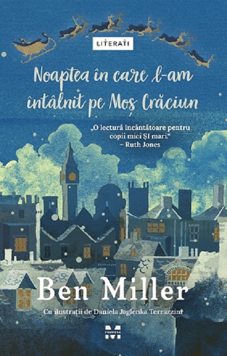 Noaptea in care l-am intalnit pe Mos Craciun | Ben Miller