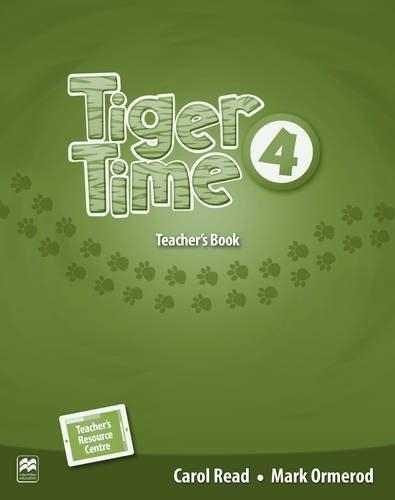 Tiger Time - Level 4 - Teacher's Book Pack | Carol Read, Mark Ormerod
