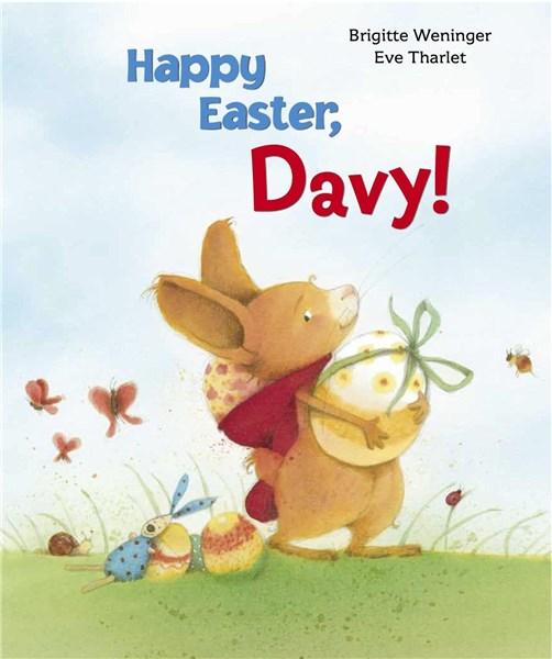 Happy Easter, Davy! |