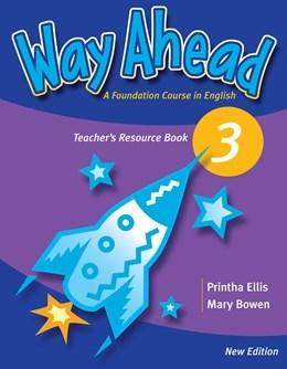 Way Ahead 3 Teacher's Resource Book | Mary Bowen, Printha Ellis