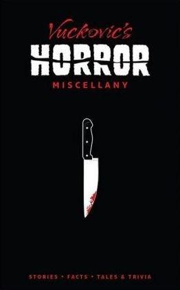 Vuckovic's Horror Miscellany | Jovanka Vuckovic