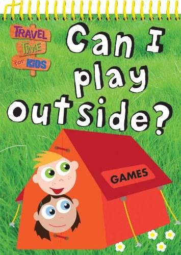 Can I Play Outside?  |