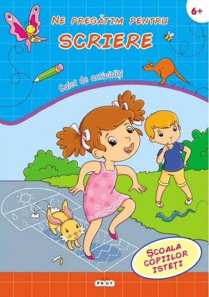 Ne pregatim pentru scriere. Caiet de activitati |