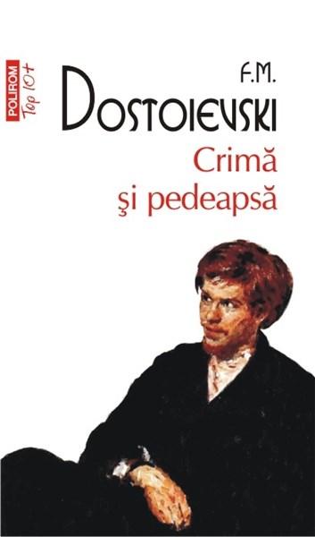 Crima si pedeapsa | F.M. Dostoievski