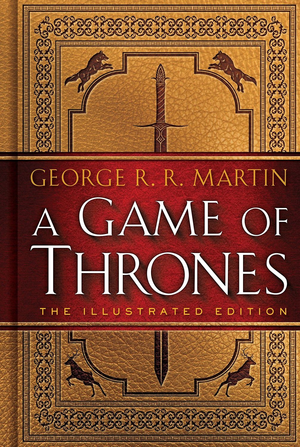 A Game of Thrones - The Illustrated Edition